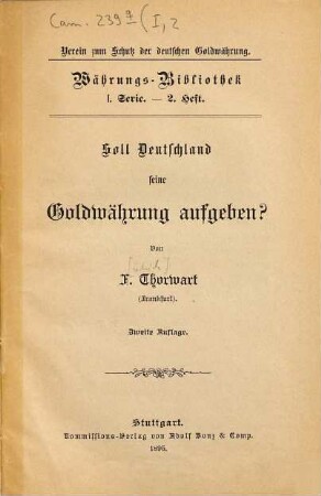 Soll Deutschland seine Goldwährung aufgeben?