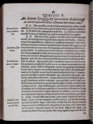 Quaestio V. An dentur Synagogae & conventus diabolici, & an vere & corporaliter ad eos a Daemone deportentur Lamiae?