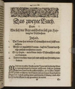 Capit. I. Wie sich der Artzt anschicken soll zur Heylung der Urschlechten.