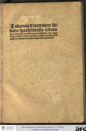 Iohannis de Trittenhem abbatis Spanhemensis, ordinis sancti benedicti de observantia Burßfeldensi, liber lugubris de statu et ruina monastici ordinis, omnibus religiosis ac devotis viris non minus utilis quam iucundus.