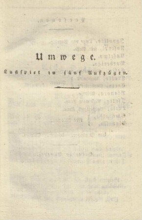 Umwege. Lustspiel in fuenf Aufzuegen