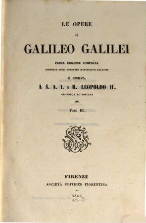 Le opere di Galileo Galilei. 3