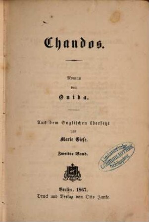 Chandos : Roman von Ouida. Aus dem Englischen übersetzt von Marie Giese. 2 = 44