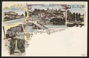 329, Gruss aus Tübingen. Alleenbrücke mit Hohentübingen. Uhlandhaus u. Neckarbrücke. Uhland Denkmal. Schloss Portal. Silcher Denkmal.