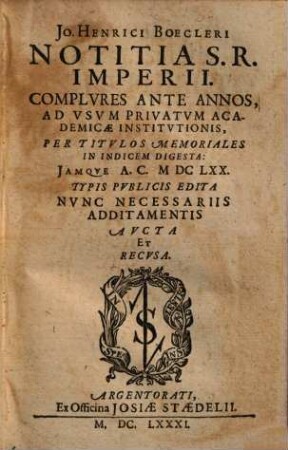 Notitia S. R. imperii ... : Iamque A. C. 1670 typis publicis edita