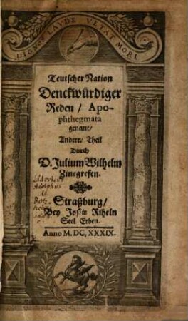 Der Teutschen Scharpfsinnige kluge Sprüch, Apophthegmata genannt, 2