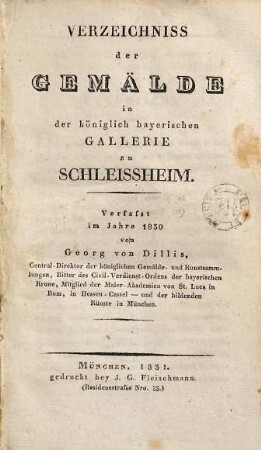 Verzeichniss der Gemälde in der königlich bayerischen Gallerie zu Schleissheim