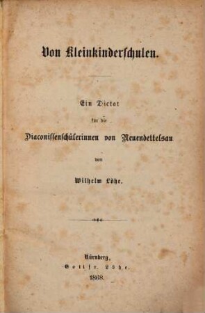 Von Kleinkinderschulen : ein Dictat für die Diaconissenschülerinnen von Neuendettelsau