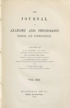 Journal of anatomy and physiology. 13. 1878/79