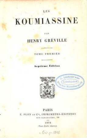 Les Koumiassine : par Henry Gréville, 1