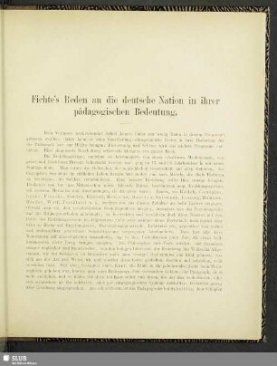 Fichte's Reden an die deutsche Nation in ihrer pädagogischen Bedeutung