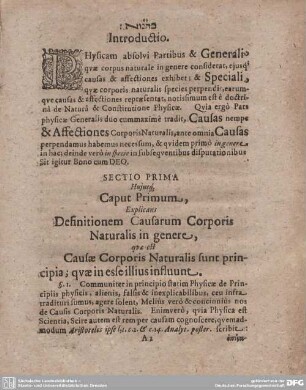 Hujusq Caput Primum Explicans Definitionem Causarum Corporis Naturalis in genere, qua est Causae Corporis Naturalis sunt principia; quae in esse illius influunt.