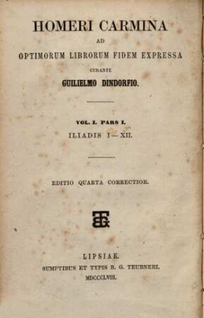 Homēru epē : ad optimorum librorum fidem expressa, 1,2. Ilias ; Pars II : Iliadis XIII - XXIV
