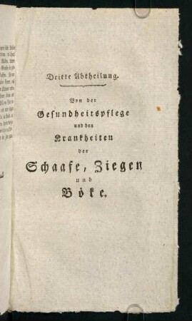 285-, Dritte Abtheilung. Von der Gesundheitspflege und den Krankheiten der Schaafe, Ziegen und Boeke