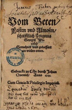 Vom Beten Fasten und Almosen schrifftlich Zeugnus ...