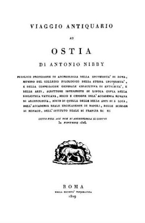 Viaggio Antiquario Ad Ostia : ... Letto Nell' Acc. Rom. Di Archeologia Il Giorno 30. Novembre 1826