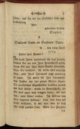 4. Sophiens Tante an Sophiens Vater. B .. den 15ten April 1754.
