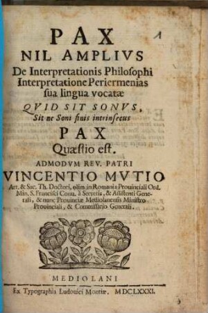 Pax nil amplius de interpretationis philosophi interpretatione Periermenias sua lingua vocatae: quid sit sonus ...