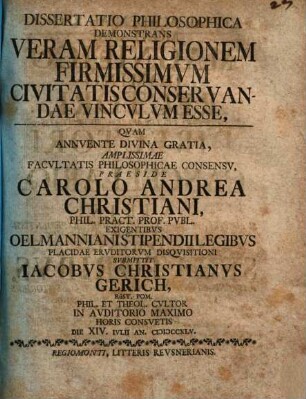 Diss. phil. demonstrans veram religionem firmissimum civitatis conservandae vinculum esse