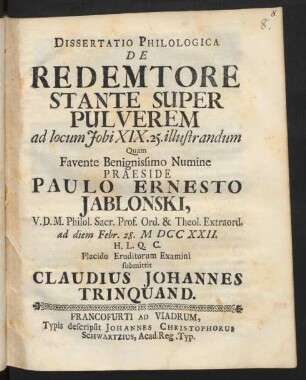 Dissertatio Philologica De Redemtore Stante Super Pulverem ad locum Jobi XIX. 25. illustrandum