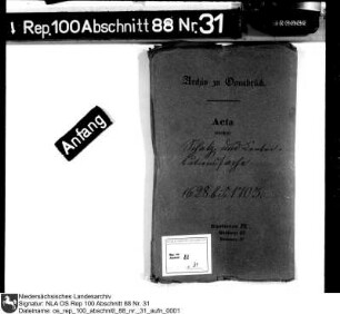 Diverse Schatz- und Kontributionssachen Enthält u.a.: Register der Vogtei Hagen 1629 (ab Bl. 1); Osnabrücker Stadtkirchspiele und Bauerschaften 1629 (ab Bl. 10); Kirchspiele Rulle und Wallenhorst 1628/29 (ab Bl. 18); Vogtei Hilter 1628 (Bl. 29); Kirchspiel Buer 1629 (ab Bl. 30); Kirchspiel Melle (undatiert, ab Bl. 39); Kirchspiel Wellingholzhausen 1628 (ab Bl. 43); Kopfschatzung des Kirchspiels Hunteburg (undatiert, ab Bl. 60); Kirchspiel Menslage 1701 (ab Bl. 71); summarische Abrechnungen 1702-03 (ab Bl. 76); Schreiben an sämtliche Vögte des Stifts Osnabrück; Register des Kirchspiels Menslage; Register der Ämter des Stifts Osnabrück; Register aus den Kirchspielen Hilter, Buer, Melle, Bissendorf, Schledehausen, Borgloh, Belm, Oesede, Hagen, Glane, Laer, Dissen, Glandorf, Wellingholzhausen, Neuenkirchen, Riemsloh, Ostercappeln, Venne, Hunteburg, Oldendorf und Witlage