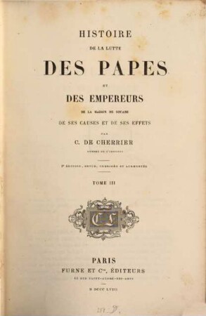Histoire de la lutte des papes et des empereurs de la maison de Souabe de ses causes et de ses effets, 3