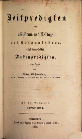 Zeitpredigten auf alle Sonn- und Festtage des Kirchenjahres : nebst einem Cyklus Fastenpredigten, 2