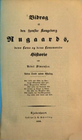 Bidrag til den fyenske Kongeborg Rugaards, dens Laens og dens Laensmaends Historie, 2,2