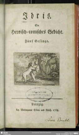 Idris : Ein heroisch-comisches Gedicht ; Fünf Gesänge