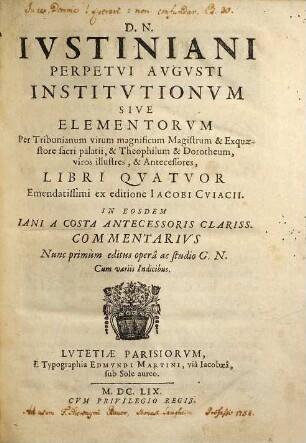 D. N. Ivstiniani Perpetvi Avgvsti Institvtionvm Sive Elementorvm : cum variis indicibus