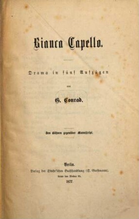 Bianca Capello : Drama in fünf Aufzügen