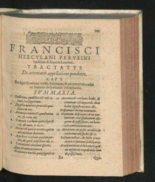 Francisci Herculani Perusini Iuriscon. & Equitis Laureati Tractatus De attentatis appellatione pendente.