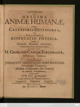 Posterior de Orgine Animae Humanae, contra Creationis Defensores, Pro Traduce Disputatio Physica