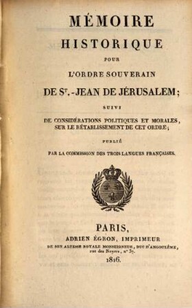 Mémoire historique pour l'ordre de St. Jean de Jérusalem
