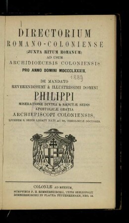 Directorium Romano-Coloniense juxta ritum Romanum ad usum Archiedioecesis Coloniensis / 1889