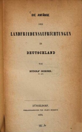 Die Anfänge der Landfriedensaufrichtungen in Deutschland