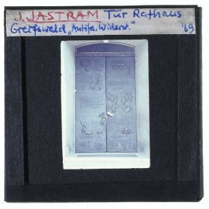 Jastram, Rathaustür in Greifswald