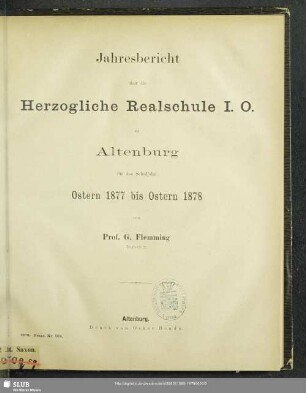 1877/78: Jahresbericht über die Herzogliche Realschule zu Altenburg : für das Schuljahr Ostern ... bis Ostern ...