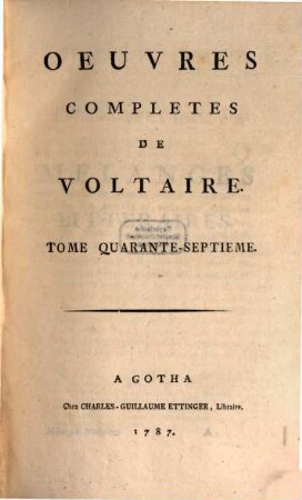 Oeuvres completes de Voltaire. 47, Melanges Litteraires