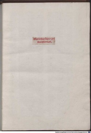 Lectura super prima et secunda parte Infortiati : mit Apostillae und Additiones von Alexander Tartagnus, 1