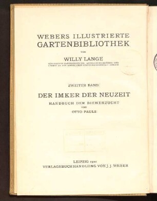 Der Imker der Neuzeit : Handbuch der Bienenzucht