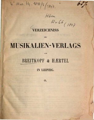 Verzeichnis des Musikalien-Verlages von Breitkopf & Härtel in Leipzig : vollständig bis Ende ..., 1847