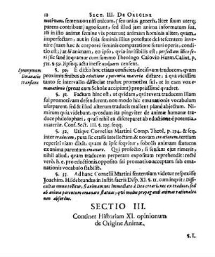 Sectio III. Continet Historiam XI. opinionum de Origine Animæ.