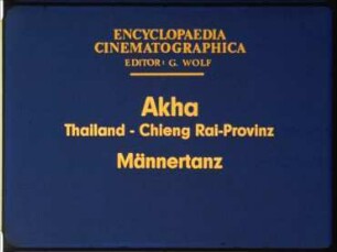 Akha (Thailand, Chieng Rai-Provinz) - Männertanz