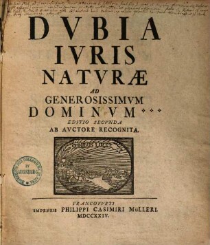 Dubia Iuris Naturae : Ad Generosissimum Dominum * * *