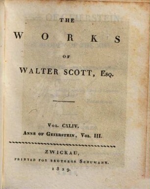 The Works of Walter Scott, Esq., 144. Anne of Geierstein ; 3