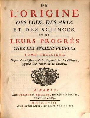 De L'Origine Des Loix, Des Arts, Et Des Sciences; Et De Leurs Progrès Chez Les Anciens Peuples, 3. Depuis l'établissement de la Royauté chez les Hébreux, jusqu'à leur retour de la captivité