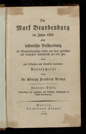 Theil 2: Beschreibung der politischen und kirchlichen Verhältnisse der Mark Brandenburg