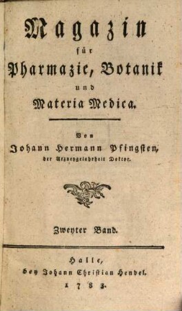 Magazin für Pharmazie, Botanik und Materia Medica. 2. 1783