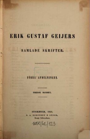 Erik Gustaf Geijers Samlade skrifter. 1,3